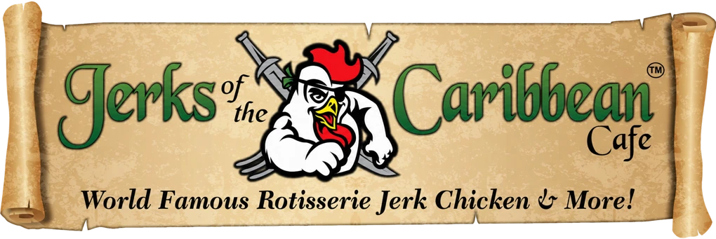 Jerks of the Caribbean Cafe — World Famous Rotisserie Jerk Chicken & More!